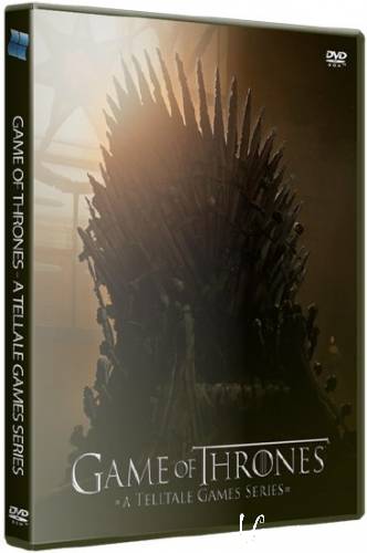 Game of Thrones - A Telltale Games Series. Episode 1-2 (2014/RUS/ENG/RePack by xatab)