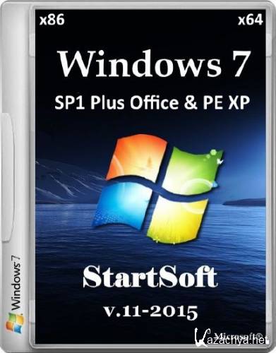 Windows 7 SP1 Plus Office & PE XP StartSoft 11-2015 (x86/x64/2015/RUS)
