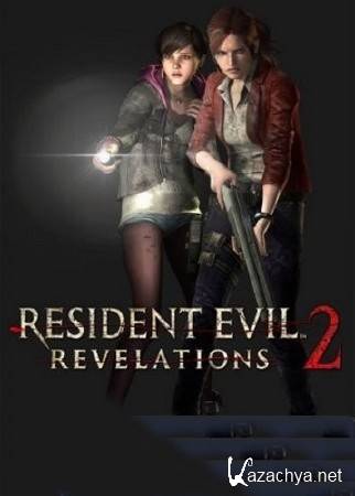 Resident Evil Revelations 2: Episode 1 - 2  (2015/Rus/Eng/Repack  xatab)
