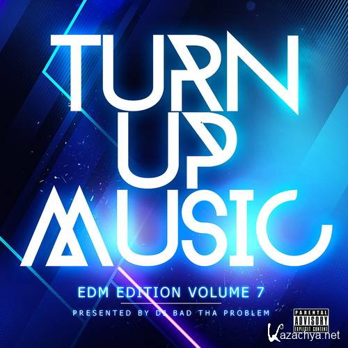 VA - Turn Up Music [EDM Edition] Vol. 7 (2015)