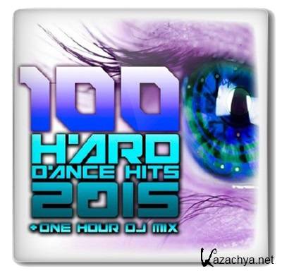 VA - 100 Hard Dance Hits 2015 [2015.]