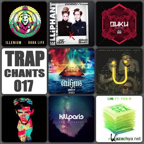 VA - Trap Chants 017 (2015)