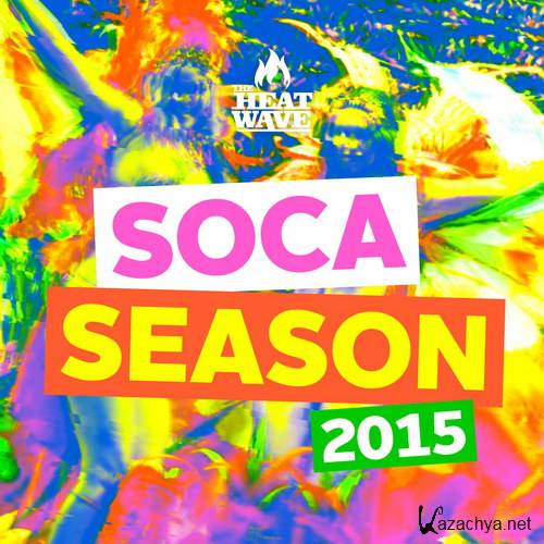 The Heatwave - Soca Season (2015)