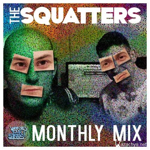 The Squatters - Monthly Mix 037 (2015-04-06)