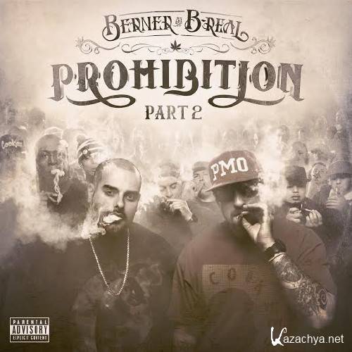 B-Real (Cypress Hill), Berner - Prohibition 2 (2015)