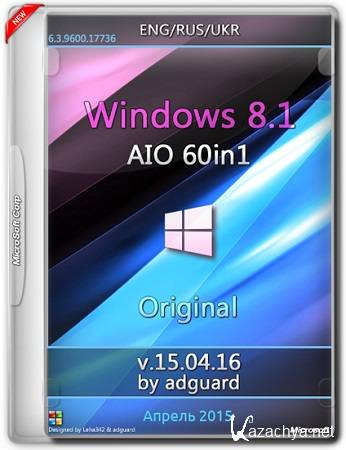 Windows 8.1 with Update (x86-x64) AIO [60in1] adguard (v15.04.16) [Multi/Ru]