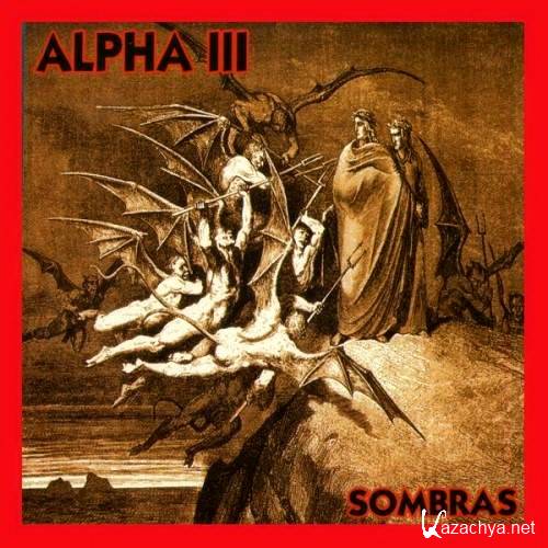 Alpha III - Sombras (2014) 	  