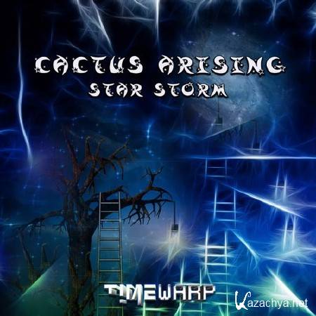Cactus Arising - Star Storm (2014)