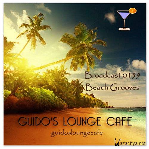 Guido's Lounge Cafe Broadcast 0159 Beach Grooves (2015)