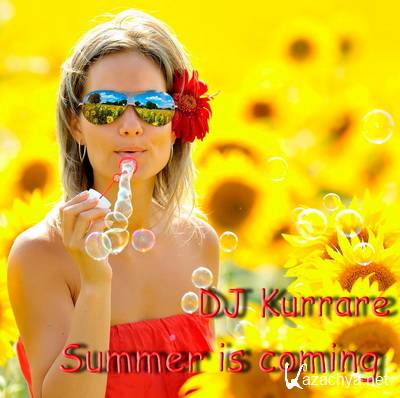 DJ Kurrare - Summer is coming