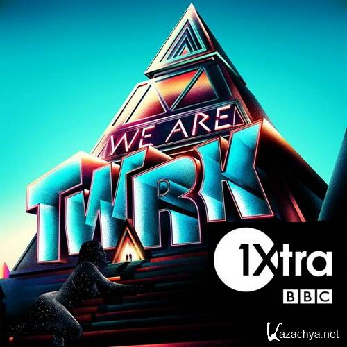 TWRK - BBC Radio 1Xtra Diplo & Friends Mix (2015)