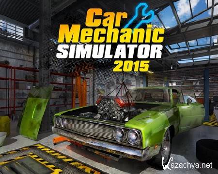 Car Mechanic Simulator 2015 [v 1.0.4.0 + 2 DLC] (2015/RUS/ENG/RePack  xatab)