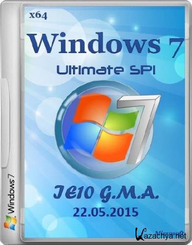 Windows 7 Ultimate SP1 IE11 G.M.A. 22.05.2015 (x64/RUS)