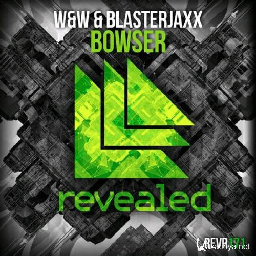W&W & Blasterjaxx - Bowser [ ]