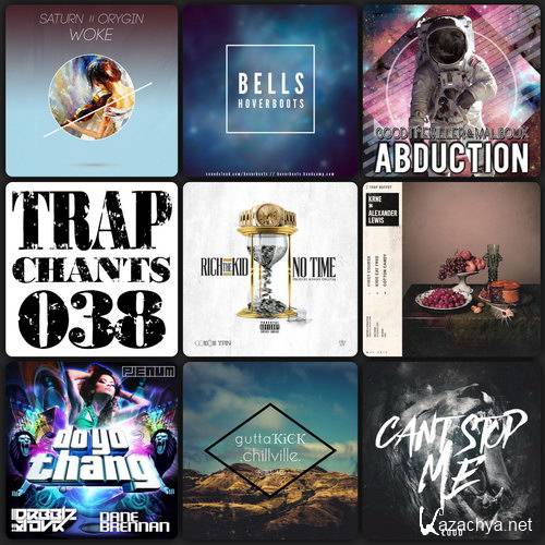 Trap Chants 038 (2015)