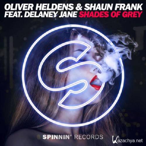 Oliver Heldens & Shaun Frank - Shades Of Grey (Original Mix)