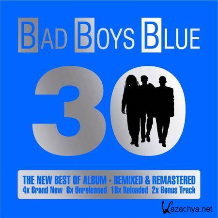 Bad Boys Blue - 30: The New Best of Album (2015)
