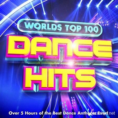 VA - Worlds Top 100 Best Dance Anthems (2015) MP3 [320 kbps]