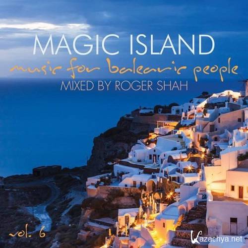 Magic Island Vol 6 (Mixed By Roger Shah) 2CD (2015)
