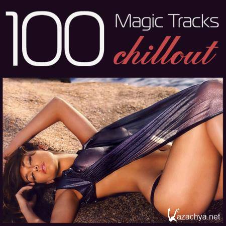VA - 100 Magic Tracks Chillout (2015)