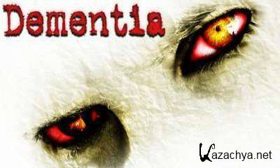  / Dementia (2013) Android