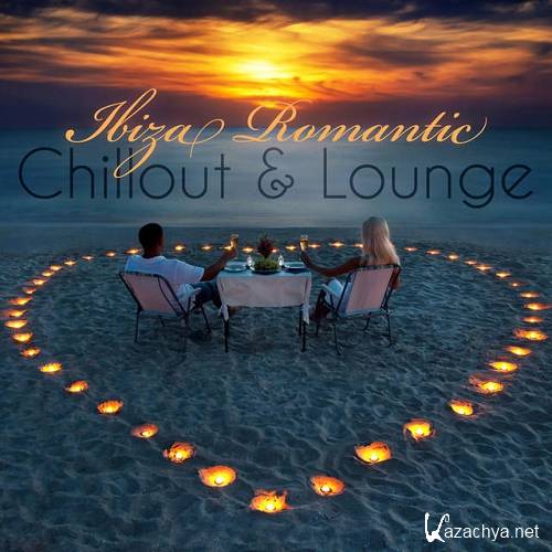 Ibiza Romantic Chillout and Lounge (2015)