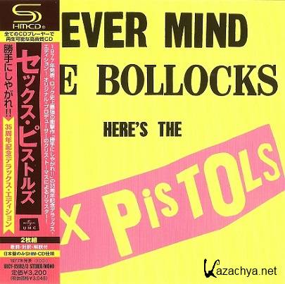 Sex Pistols - Never Mind the Bollocks, Here's The... (2 x Super Deluxe 2012) [FLAC]
