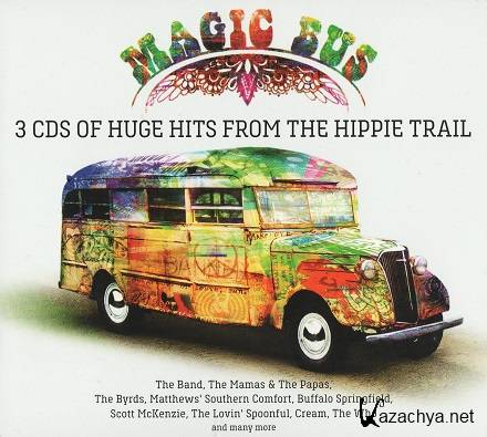 VA - Magic Bus - 3 CDs Of Huge Hits From The Hippie Trail (2015)