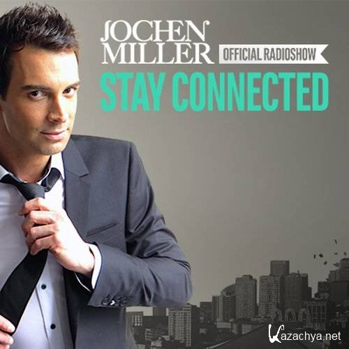 Jochen Miller - Stay Connected 055 (2015-08-04)