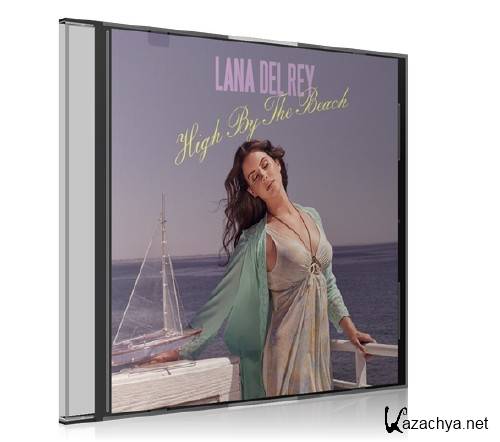 LANA DEL REY - HIGH BY THE BEACH (SINGLE) (LOSSLESS, 2015)