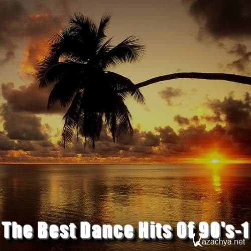 The Best Dance Hits Of 90's-1 (2015)