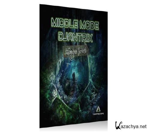 Middle Mode & Djantrix - Elwynn Forest (2015)