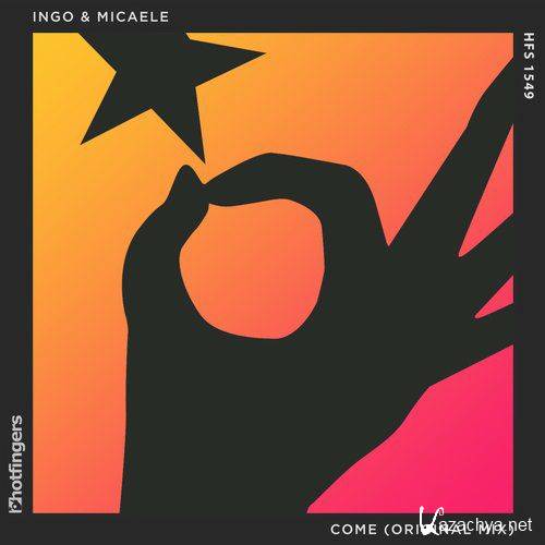  Ingo & Micaele - Come (Original Mix)
