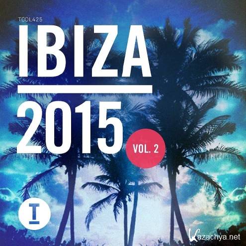 VA - Toolroom Ibiza Vol.2 (2015)