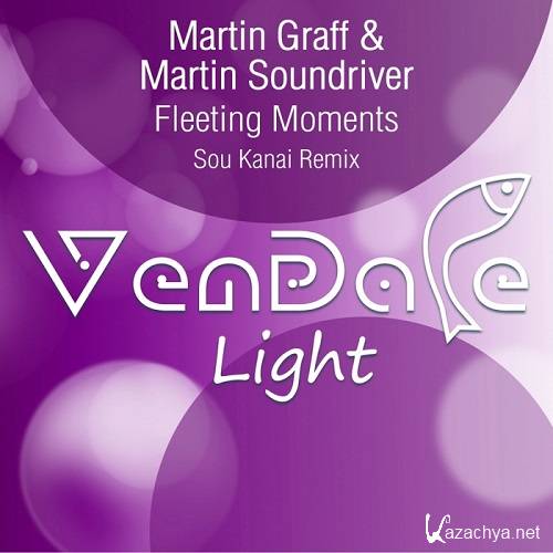 Martin Graff & Martin Soundriver - Fleeting Moments (Sou Kanai Remix)