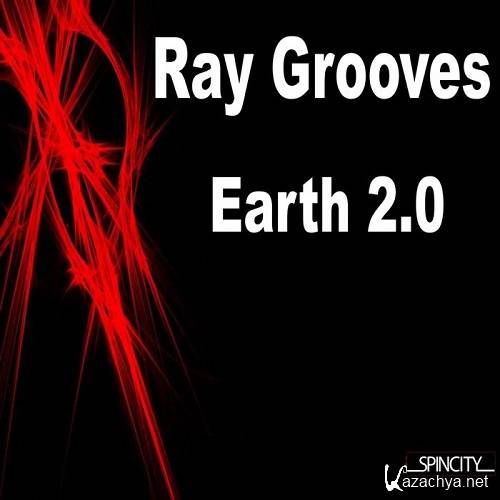 Ray Grooves - Earth 2.0 (Kepler Mix)