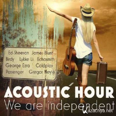 Acoustic Hour: We Are Independent (2015)