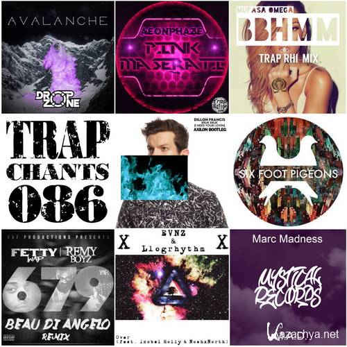 Trap Chants 086 (2015)