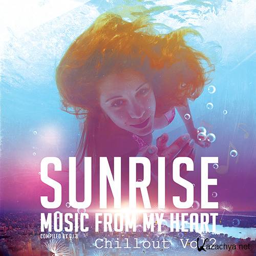 DJ B - Sunrise, Music From My Heart Vol 2 (2015)