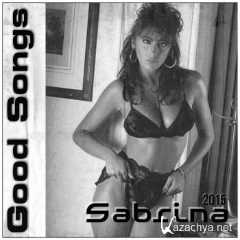 Sabrina - Good Songs (2015)