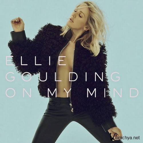 Ellie Goulding - On My Mind (Single) (lossless, 2015)