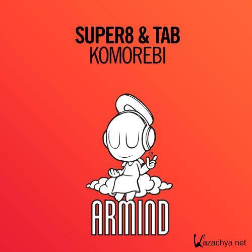 Super8 & Tab - Komorebi (2015)