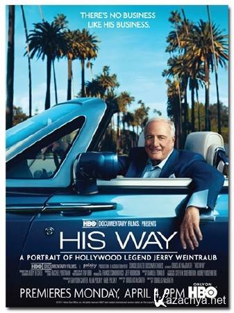  .   / His Way / Jerry Weintraub: Producent legenda (2011) DVB-AVC