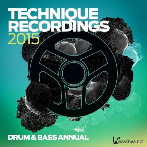 Technique Recordings 2015: Drum & Bass Annual (2015)