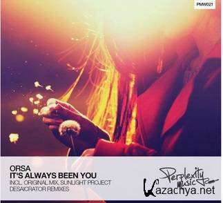 Orsa  It's Always Been You (Sunlight Project Remix)