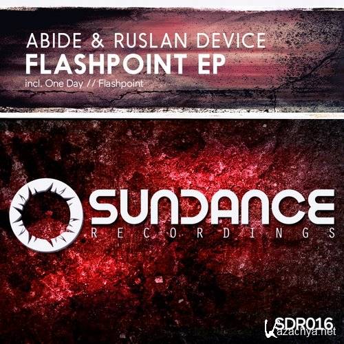Abide & Ruslan Device - Flashpoint (Original Mix)