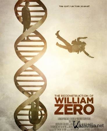    / The Reconstruction of William Zero (2014) WEB-DLRip