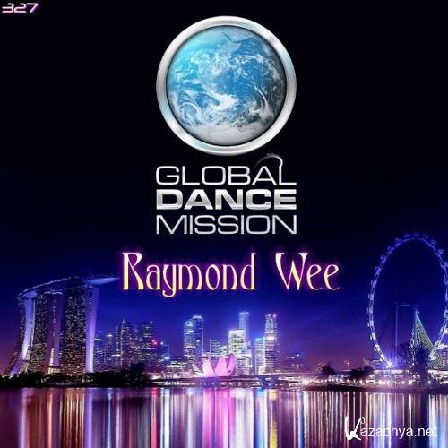 Raymond Wee - Global Dance Mission 327 (2016)