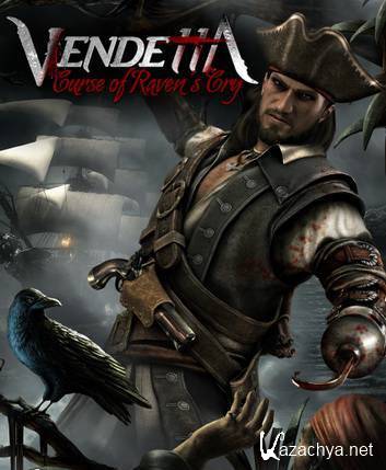 Vendetta: Curse of Ravens Cry (2015/RUS/ENG/RiP)