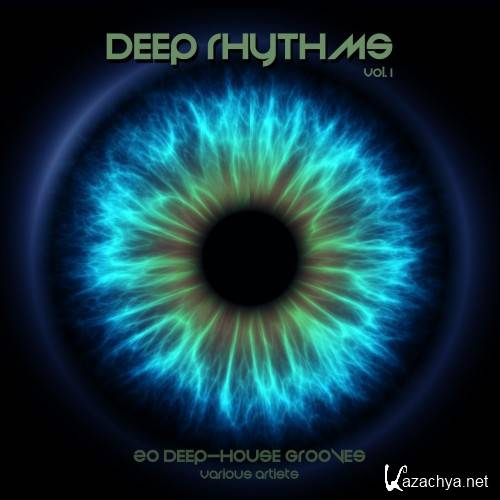 Deep Rhythms, Vol. 1 (20 Deep House Grooves) (2016)